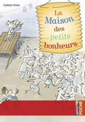 La maison des petits bonheurs