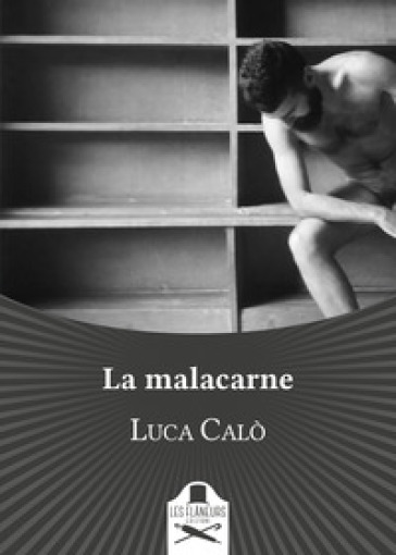 La malacarne - Luca Calò