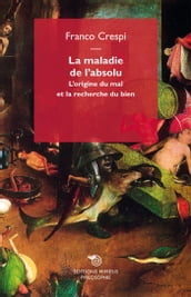 La maladie de l absolu