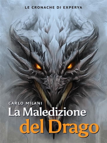 La maledizione del Drago - Carlo Milani