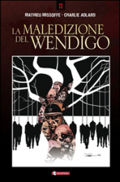 La maledizione del Wendigo