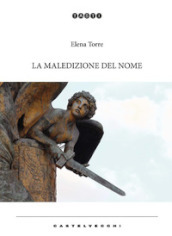 La maledizione del nome