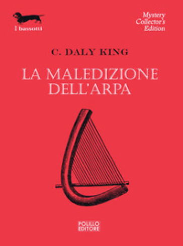 La maledizione dell'arpa - Rufus King - C. Daly King - Margery Allingham