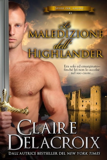 La maledizione dell'highlander - Claire Delacroix