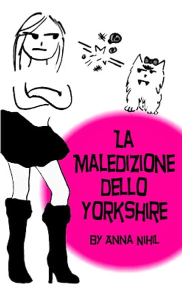 La maledizione dello Yorkshire - Nihil Anna