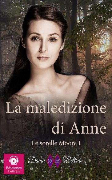 La maledizione di Anne - Dama Beltrán