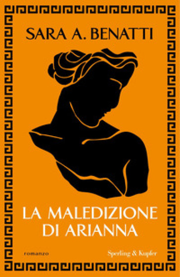 La maledizione di Arianna - Sara A. Benatti