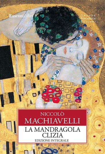 La mandragola-Clizia - Niccolò Machiavelli