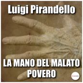 La mano del malato povero