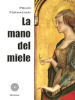 La mano del miele