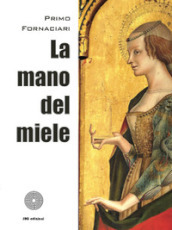 La mano del miele