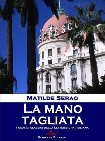 La mano tagliata - Matilde Serao