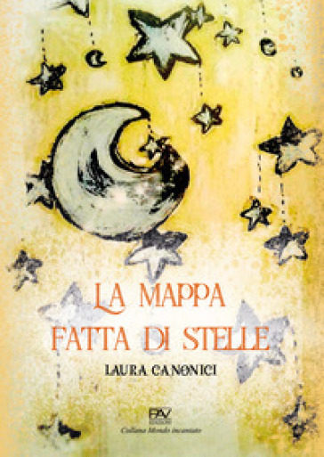 La mappa fatta di stelle - Laura Canonici