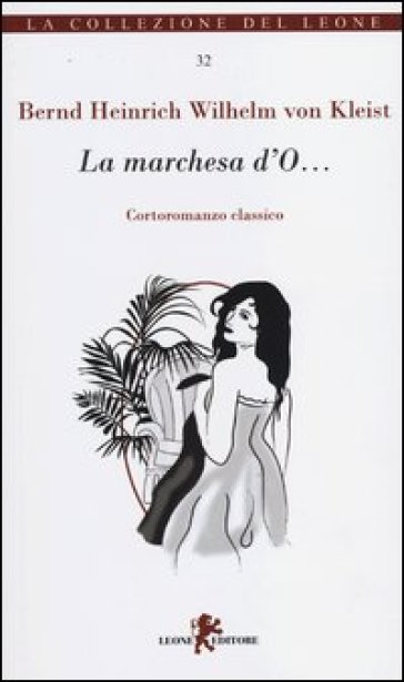 La marchesa d'O... - Heinrich Von Kleist