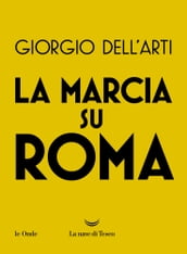 La marcia su Roma