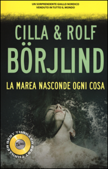 La marea nasconde ogni cosa - Cilla Borjlind - Rolf Borjlind