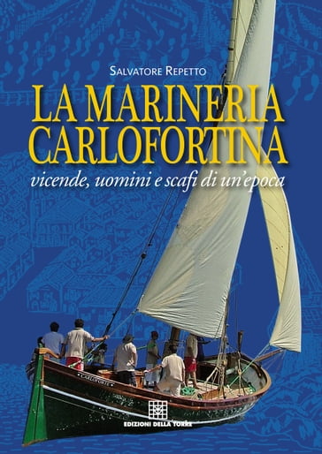 La marineria carlofortina - Salvatore Repetto