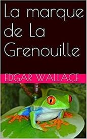 La marque de La Grenouille