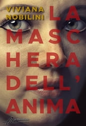 La maschera dell anima