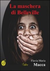 La maschera di Belleville