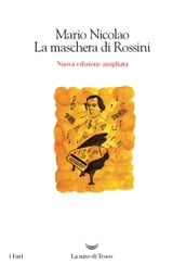 La maschera di Rossini