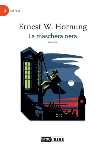 La maschera nera - E. W. Hornung