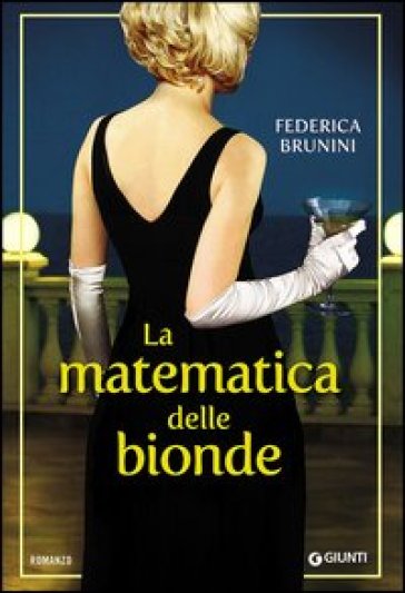 La matematica delle bionde - Federica Brunini