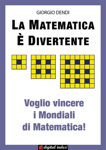 La matematica è divertente - Giorgio Dendi