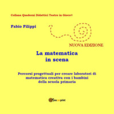 La matematica in scena - Fabio Filippi