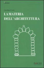 La materia dell architettura