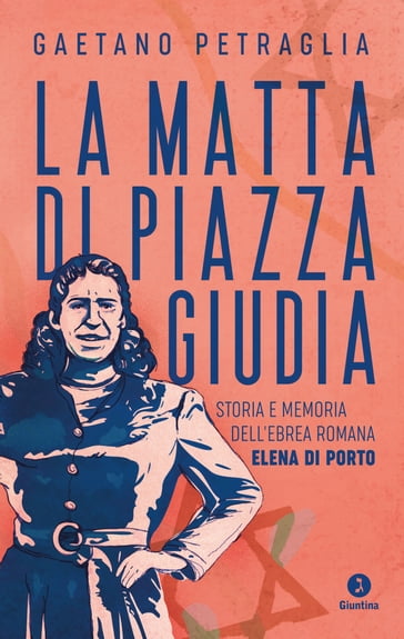 La matta di piazza Giudia - Gaetano Petraglia