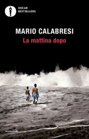 La mattina dopo - Mario Calabresi