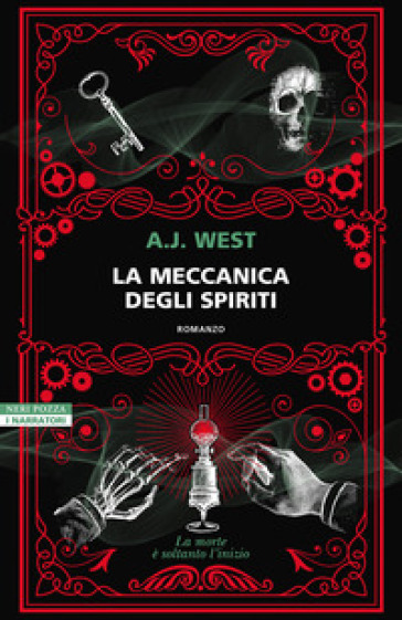 La meccanica degli spiriti - A. J. West - Libro - Mondadori Store
