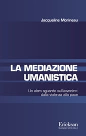 La mediazione umanistica