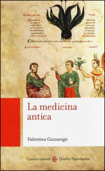 La medicina antica - Valentina Gazzaniga