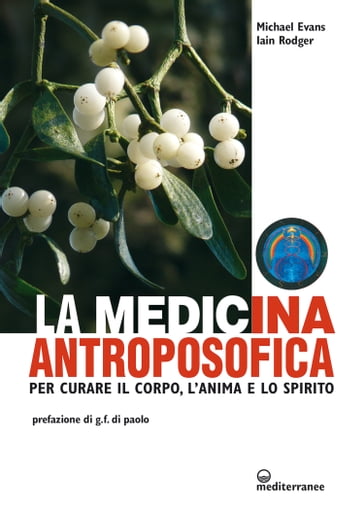 La medicina antroposofica - Iain Rodger - Michael Evans