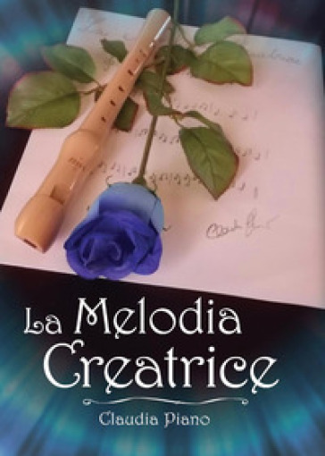 La melodia creatrice - Claudia Piano