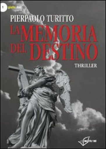 La memoria del destino - Pierpaolo Turitto