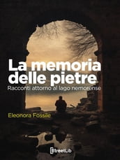 La memoria delle pietre