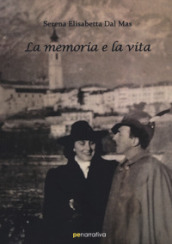 La memoria e la vita