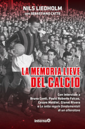 La memoria lieve del calcio