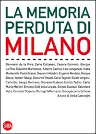 La memoria perduta di Milano - Stella Casiraghi
