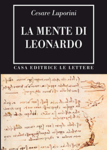 La mente di Leonardo - Cesare Luporini