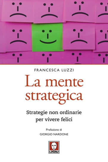 La mente strategica - Francesca Luzzi - Giorgio Nardone