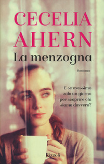 La menzogna - Cecelia Ahern