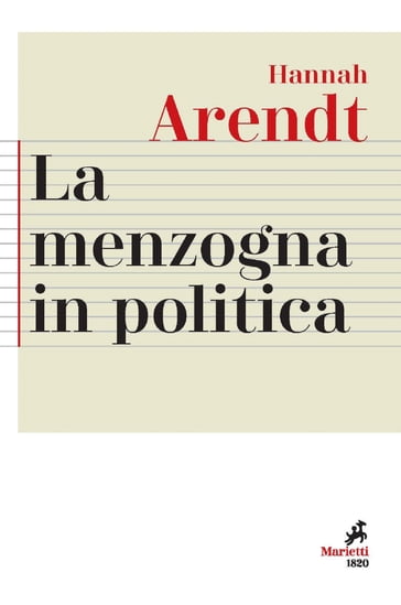 La menzogna in politica - Hannah Arendt