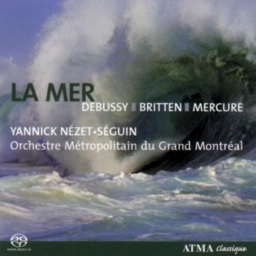 La mer - Claude Debussy - Benjamin Britten - MERCURE