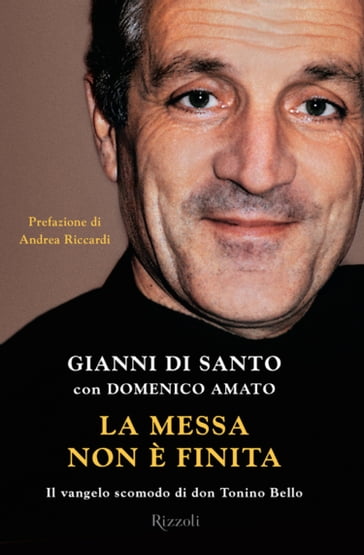 La messa non è finita - Domenico Amato - Gianni Di Santo