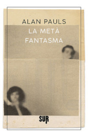 La metà fantasma