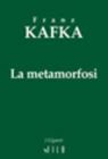 La metamorfosi - Franz Kafka